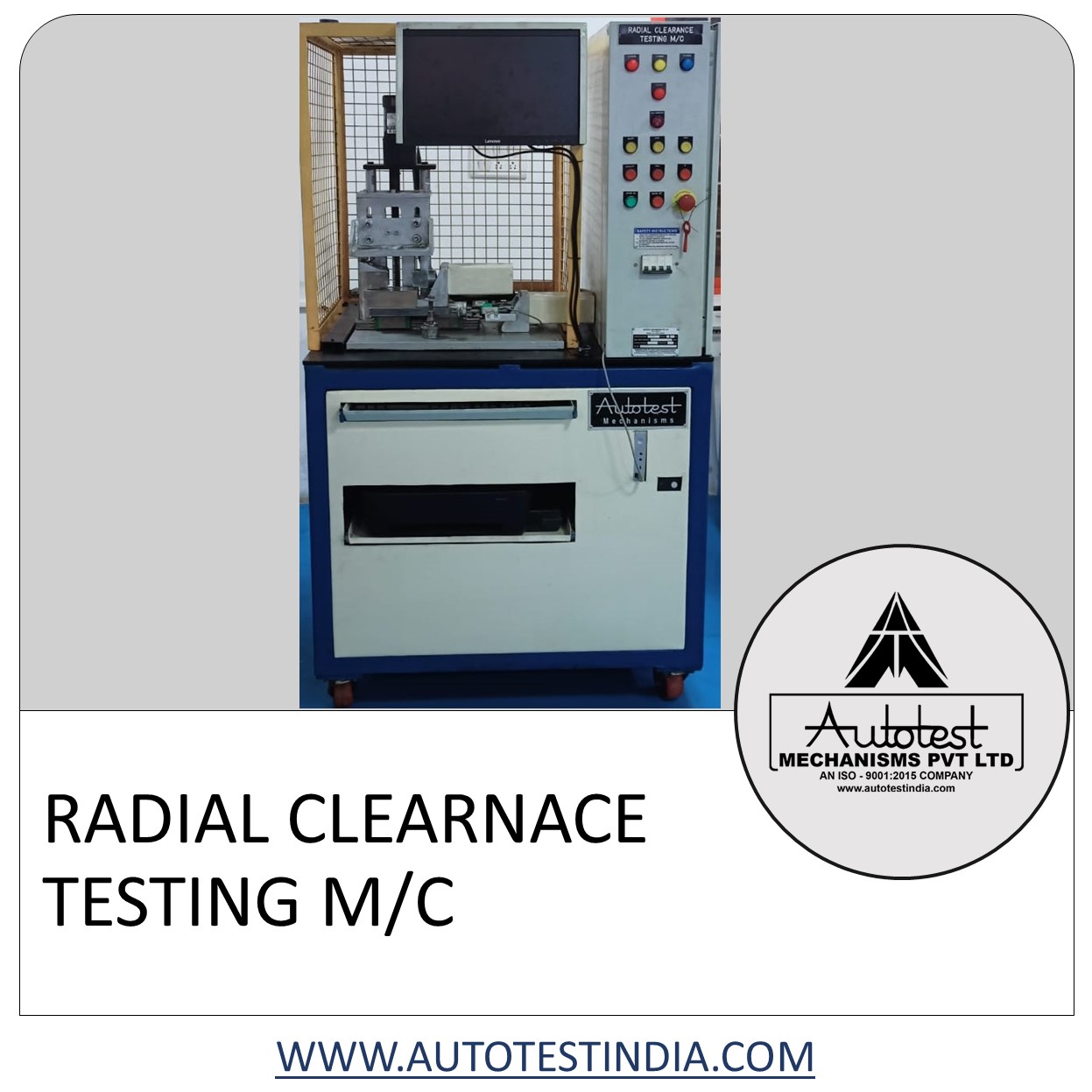 RADIAL CLEARNACE TESTING M/C